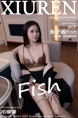 [XIUREN] 2025.02.28 鱼子酱Fish