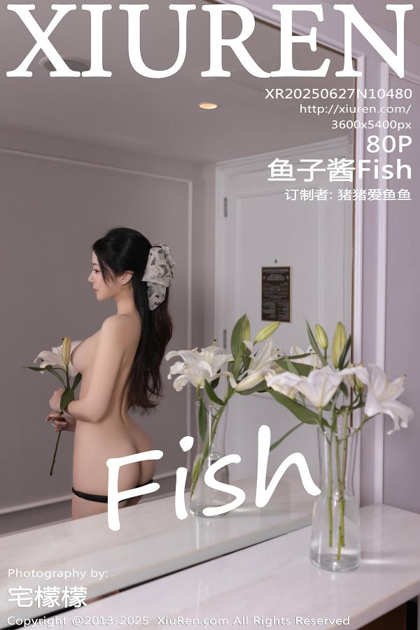 秀人 [XIUREN] 2025.06.27 鱼子酱Fish